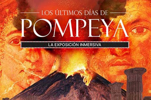 exposición pompeya madrid - exposición pompeya los últimos días - exposiciones madrid 2024