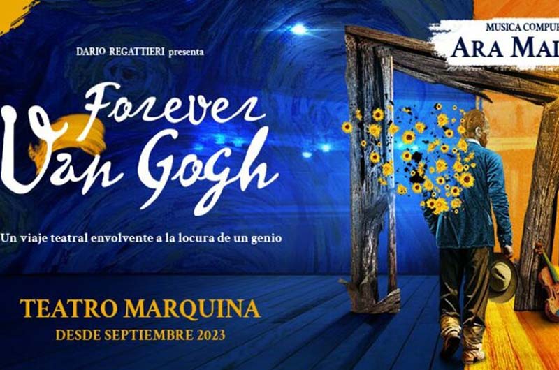 forever van gogh madrid - teatro forever van gogh - obra de teatro van gogh- van gogh teatro marquina