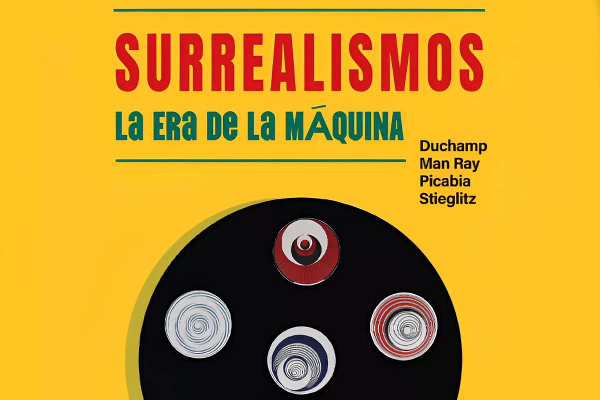 Exposición Surrealismos La era de la máquina - exposiciones madrid 2024 - exposición fundación canal