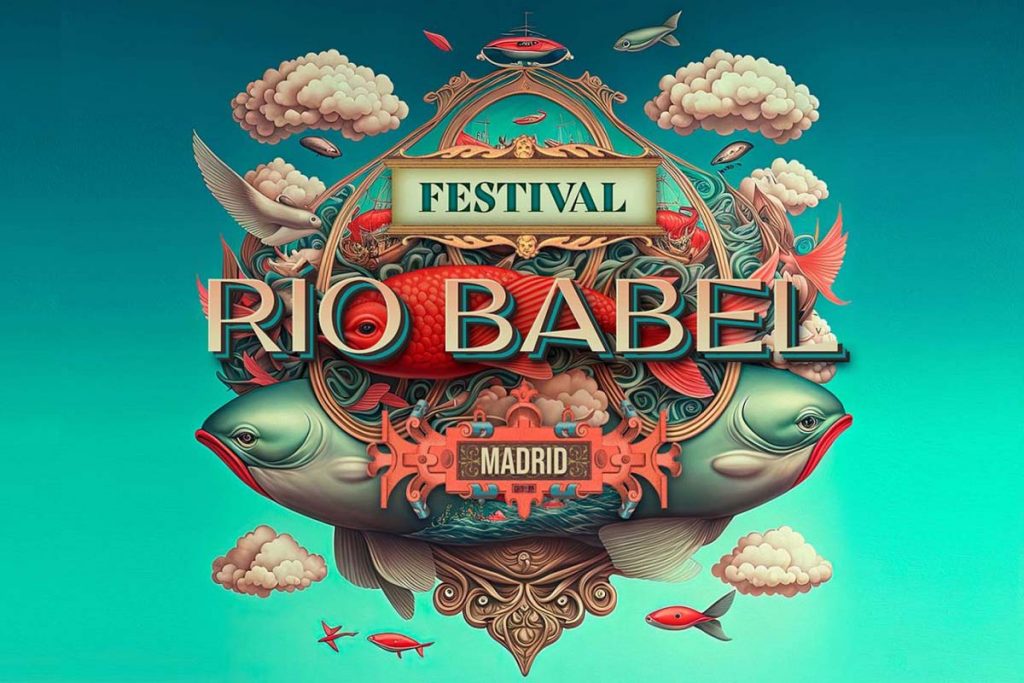 festival rio babel - festivales madrid 2024